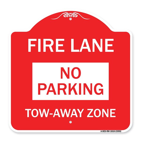Signmission Fire Lane Sign No Parking Tow-Away Zone, Red & White Aluminum Sign, 18" x 18", RW-1818-23992 A-DES-RW-1818-23992 - main